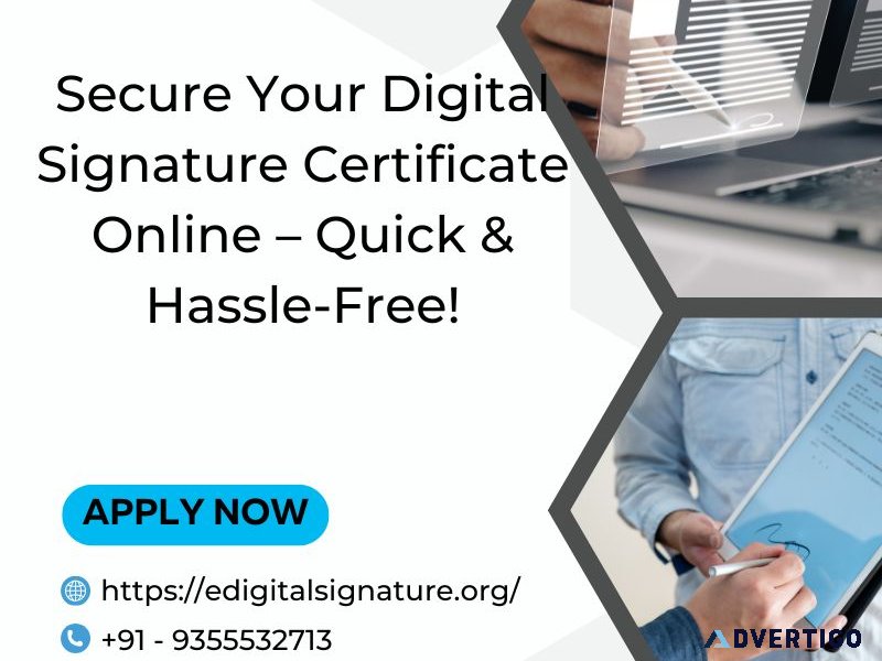 Secure your digital signature certificate online – quick & hass
