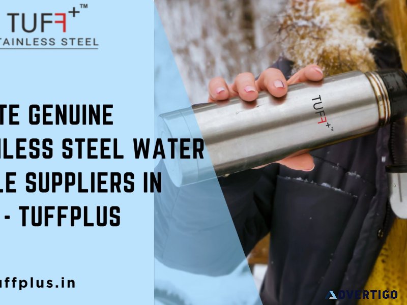 Locate genuine stainless steel water bottle suppliers in india
