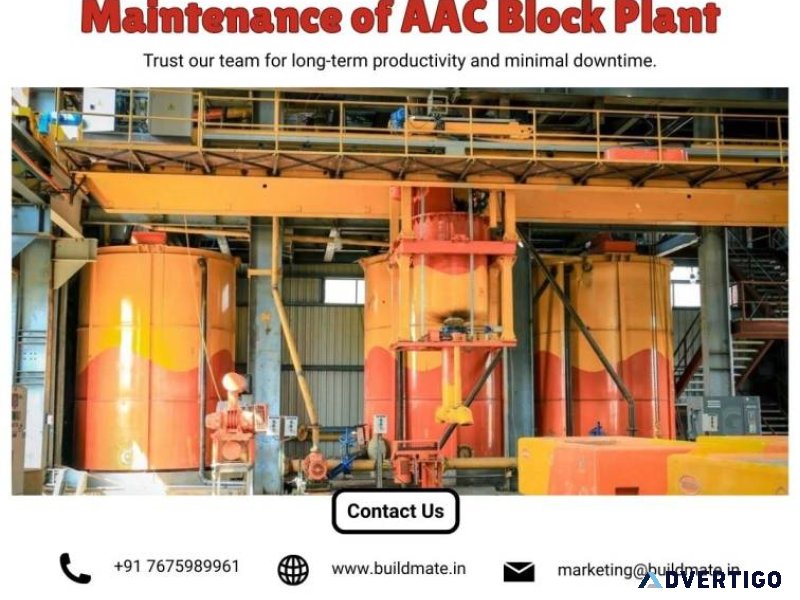 Maintenance of aac block plant | +91 76759 89961 | buildmate