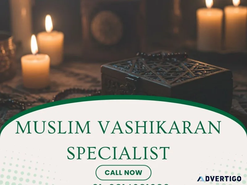 Best muslim vashikaran expert | solve love & marriage problems