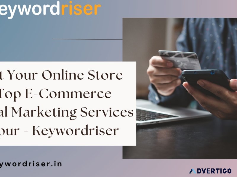 Boost your online store with top e-commerce digital marketing se