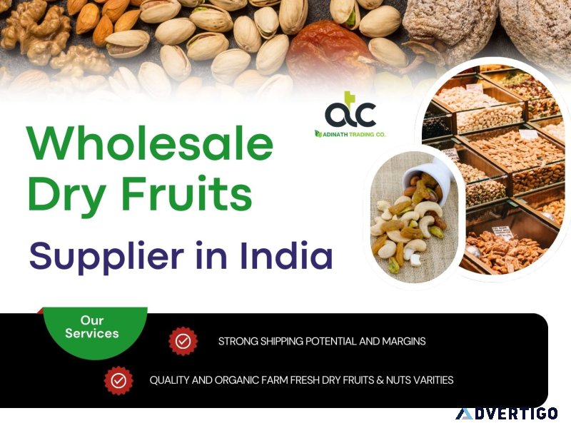 Wholesale dry fruits supplier in india - adinath trading company