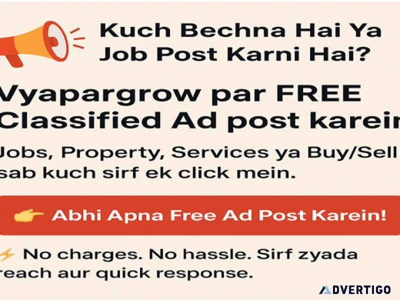 Post your ad for free on vyapargrow - sell fast, reach more