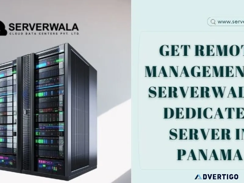 Get remote management with serverwala’s panama dedicated server