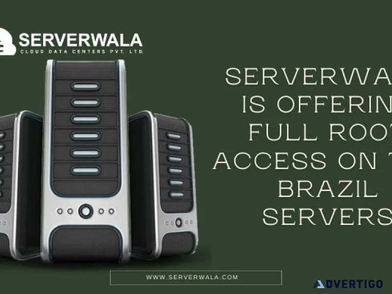 Serverwala is offering full root access on the brazil servers