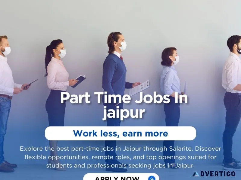 Part time jobs in jaipur – latest hiring updates on salarite