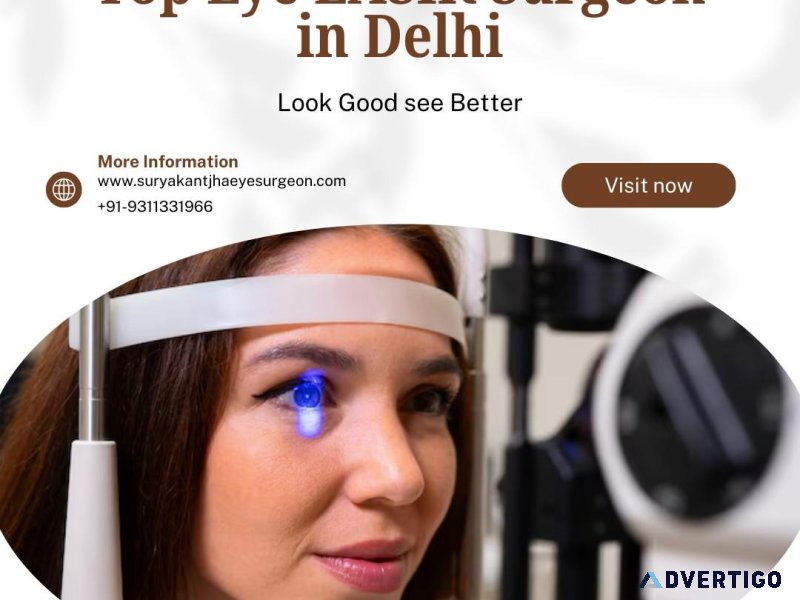 Top eye lasik surgeon in delhi