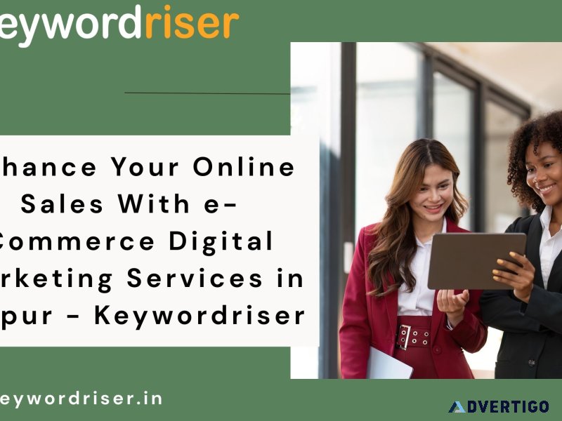 Enhance your online sales with e-commerce digital marketing serv