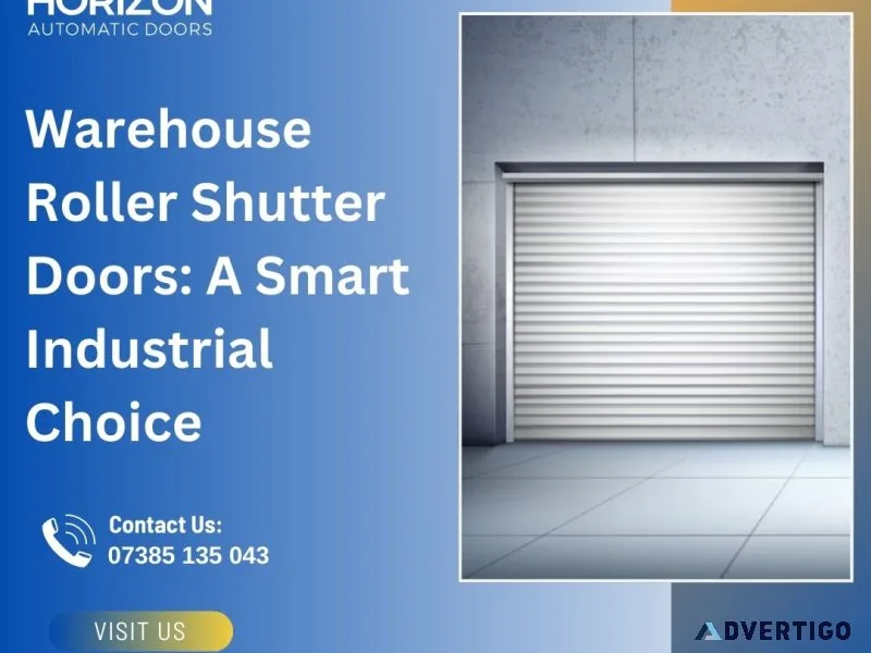 Warehouse roller shutter doors: enhance safety