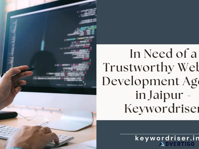 In need of a trustworthy website development agency in jaipur