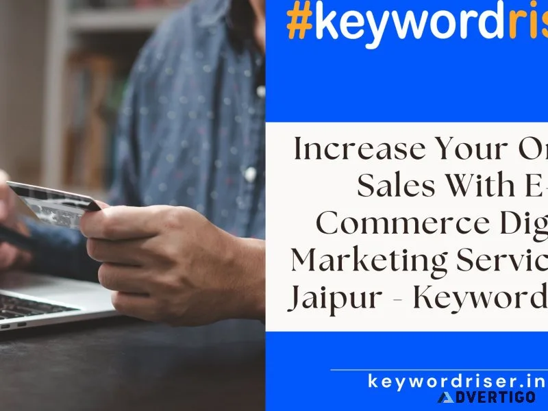 Increase your online sales with e-commerce digital marketing ser