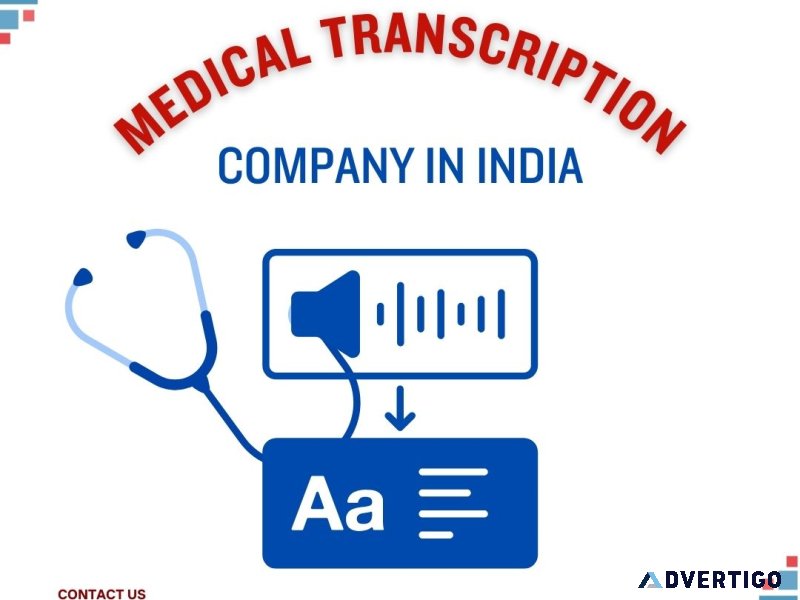 Hire expert medical transcription company in india