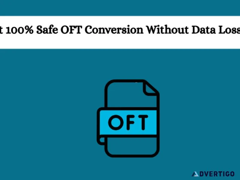 Get 100% safe oft conversion without data loss