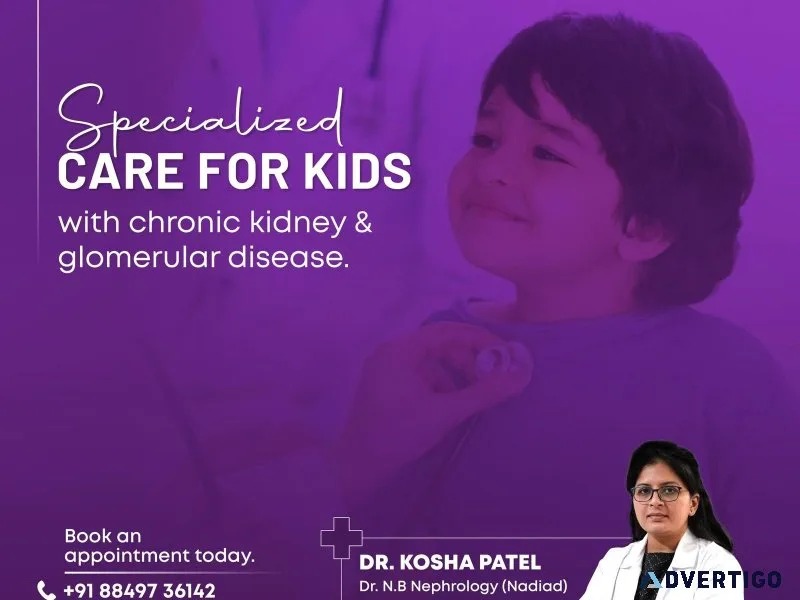 Pediatric nephrologist in ahmedabad for kidney care – dr kosha