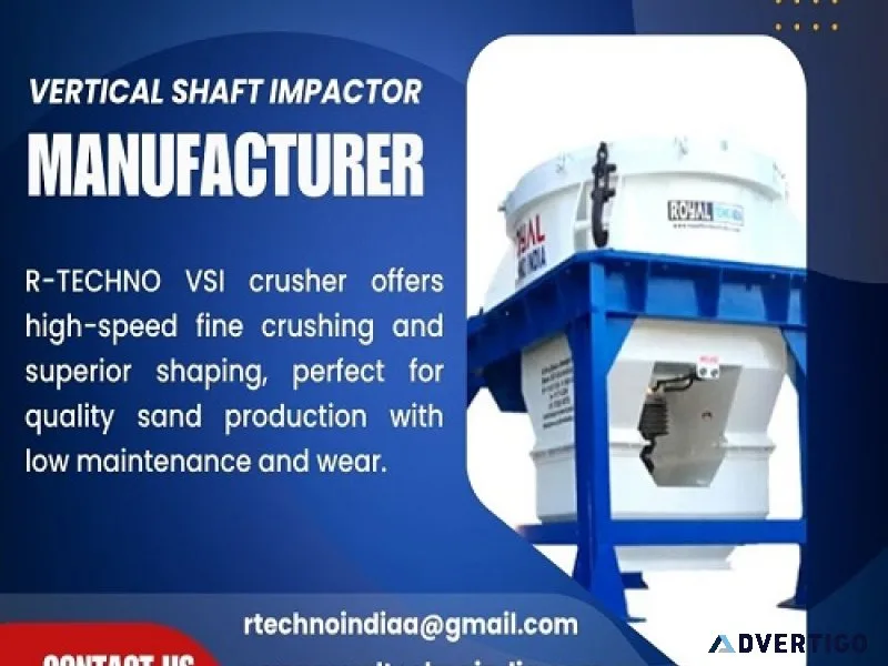 Built for performance – r-techno, a trusted vsi manufacturer
