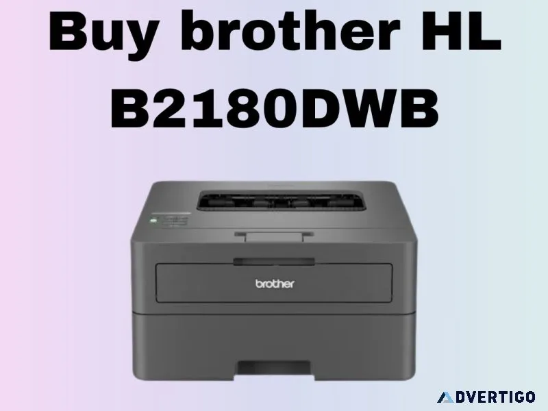 What makes hl-b2180dwb the smart buy in 2025?