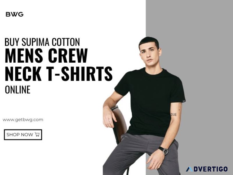 Buy supima cotton mens crew neck t-shirts online