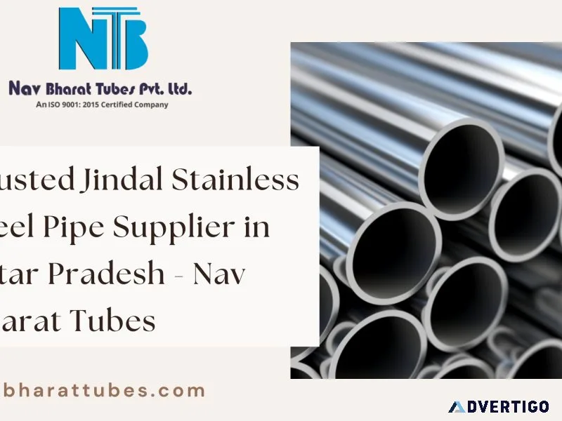 Trusted jindal stainless steel pipe supplier in uttar pradesh