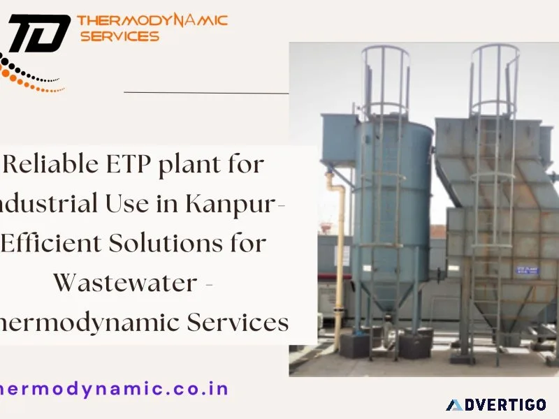 Reliable etp plant for industrial use in kanpur- efficient solut