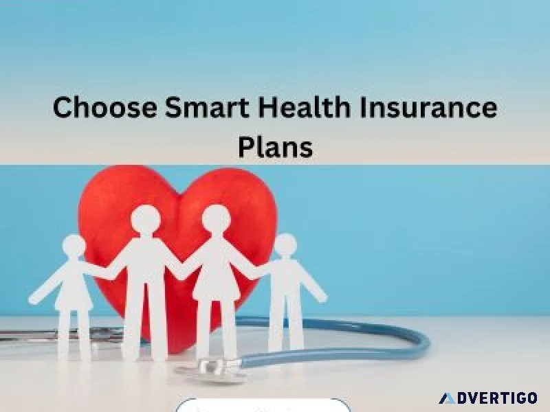 Choose smart health insurance plans