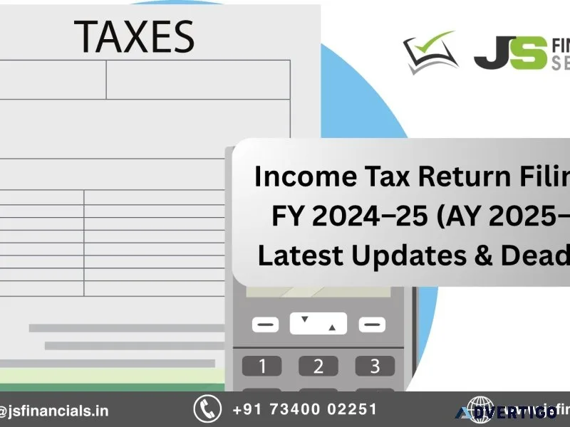 Itr filing for fy 2024–25 made easy with js financial services