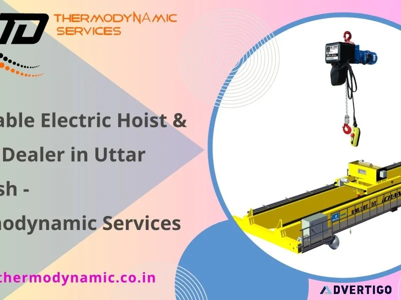 A reliable electric hoist & crane dealer in uttar pradesh