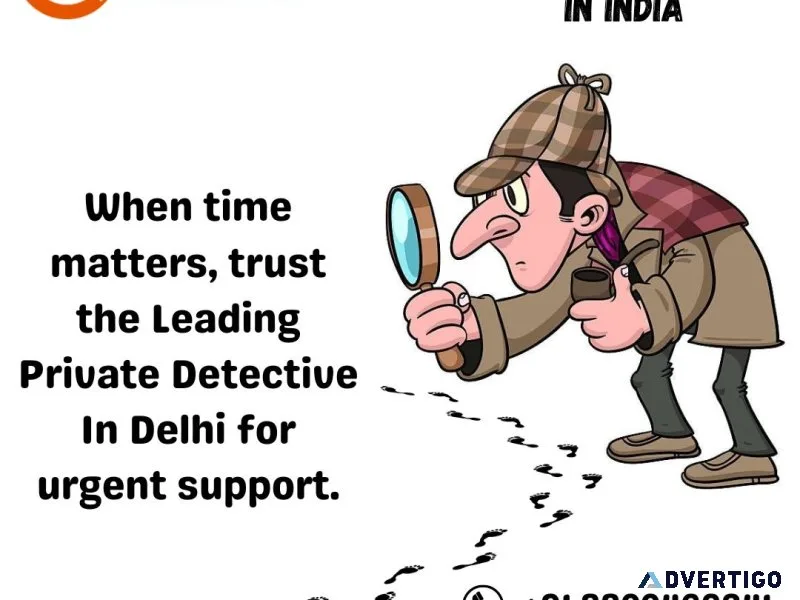 Best detectives agency in delhi for sensitive family matters
