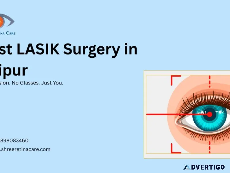 Best lasik surgery in raipur – shree retina care