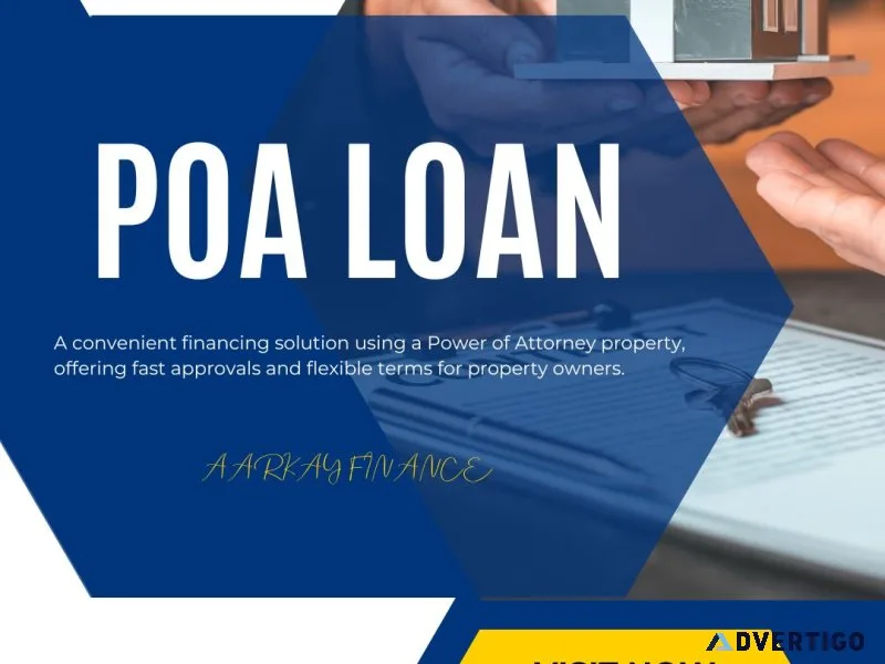 Aarkay finance – hassle-free poa loan services in delhi