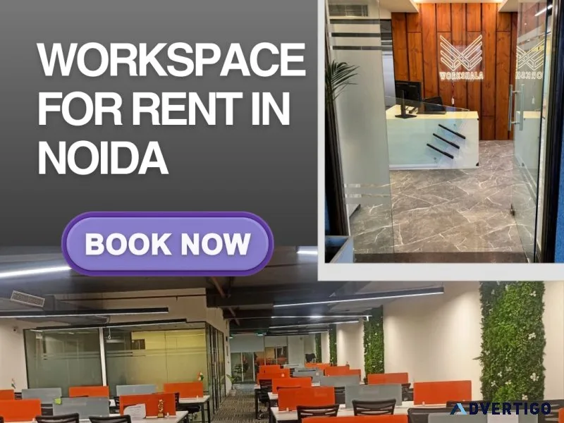Where can i find rent workspace for a day in noida?
