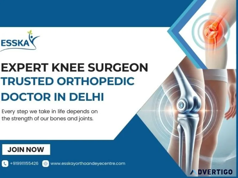 Expert knee surgeon | trusted orthopedic doctor in delhi