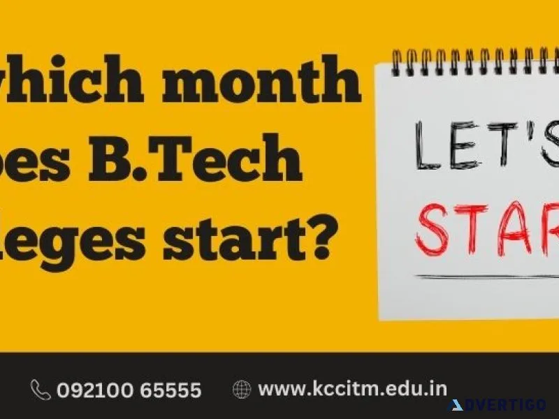 In which month does btech colleges start?