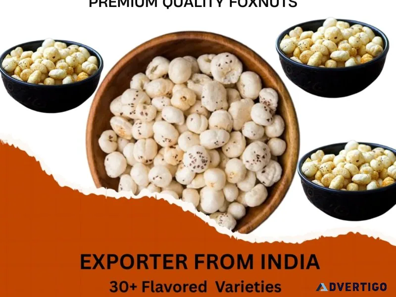 Best fox nuts (makhana) exporter india trusts 