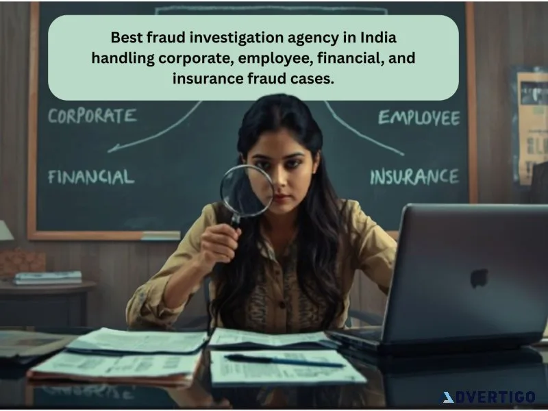Best fraud investigation agency in india – your trusted partner