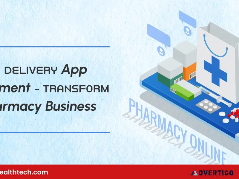Medicine delivery app development – transform your pharmacy busi