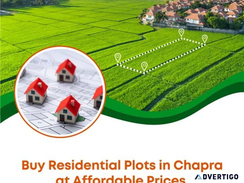 Buy residential plots in chapra at affordable prices