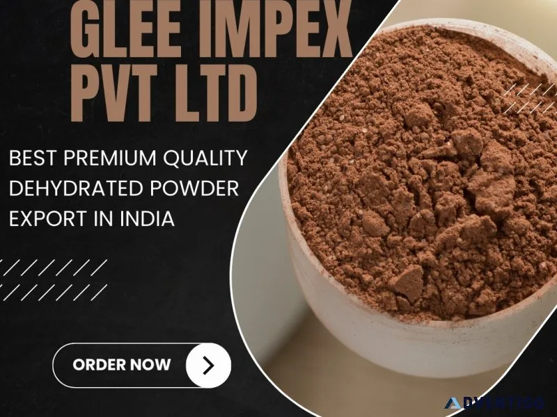 Glee impex is the top exporter of dehydrated powders