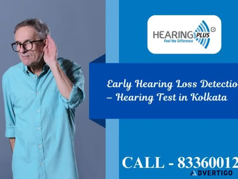 Early hearing loss detection – hearing test in kolkata | hearing