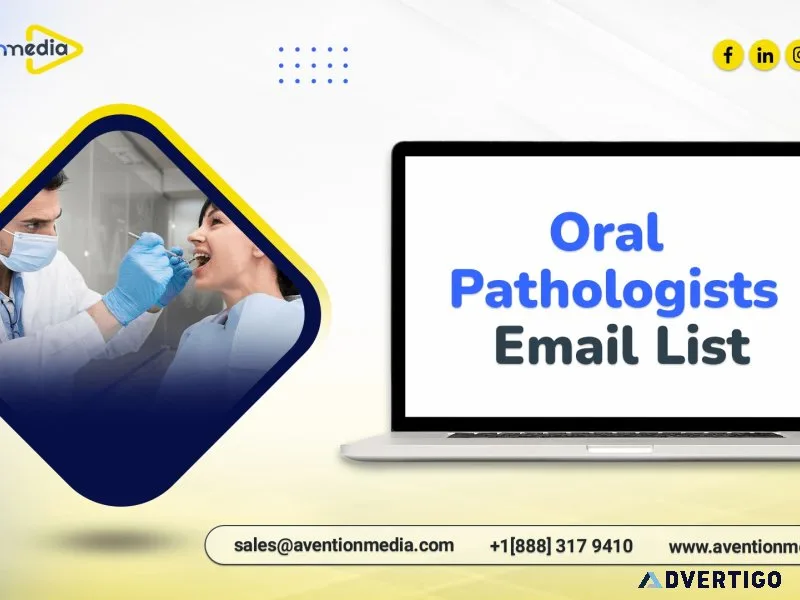 Oral pathologists email list for targeted marketing
