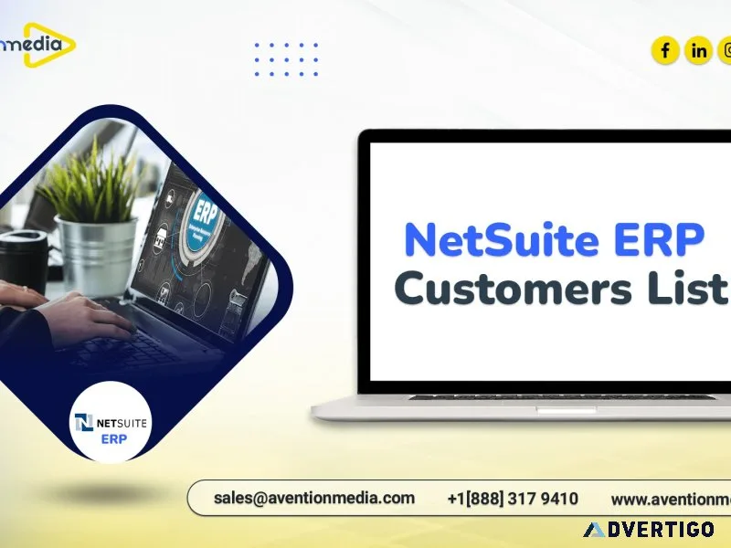 Nurture & build relations with our netsuite erp customers list