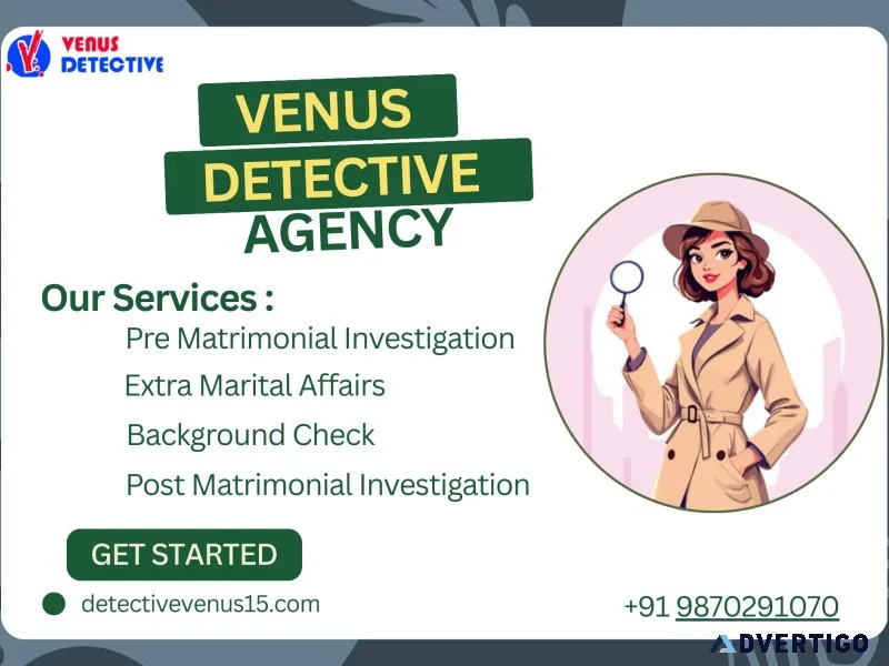 Venus detective agency in delhi