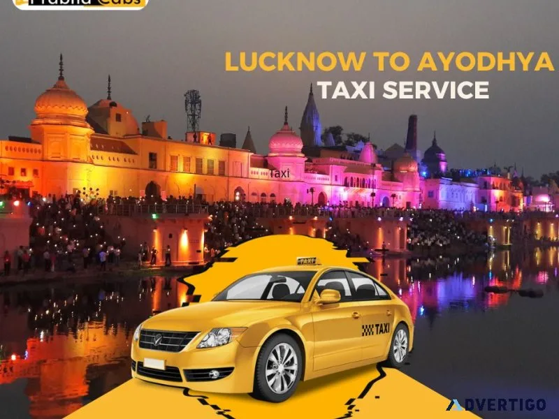 Affordable lucknow to ayodhya cab service