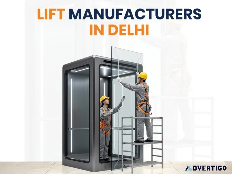 Lift manufacturers in delhi