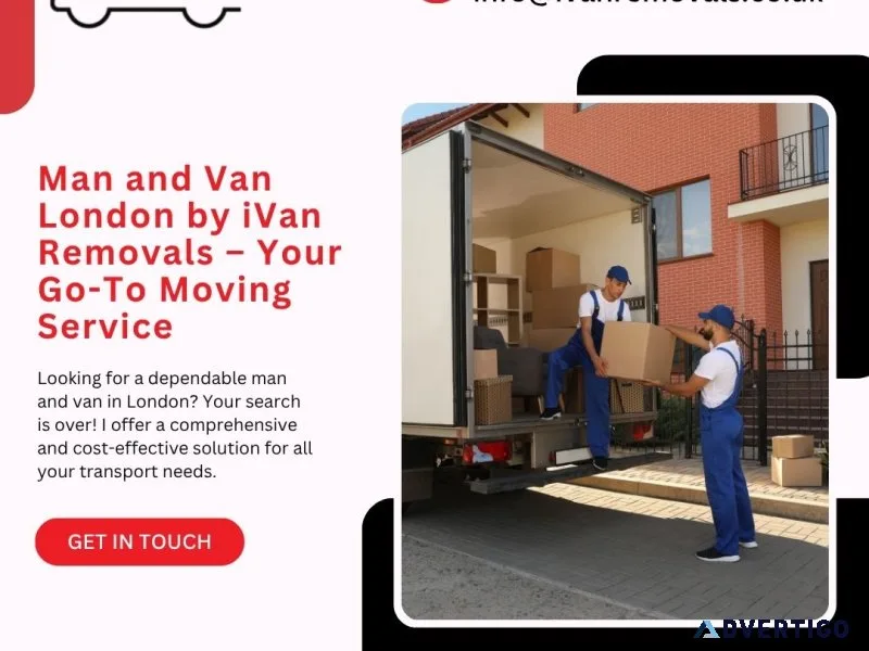 Man and van london by ivan removals – your go-to moving service