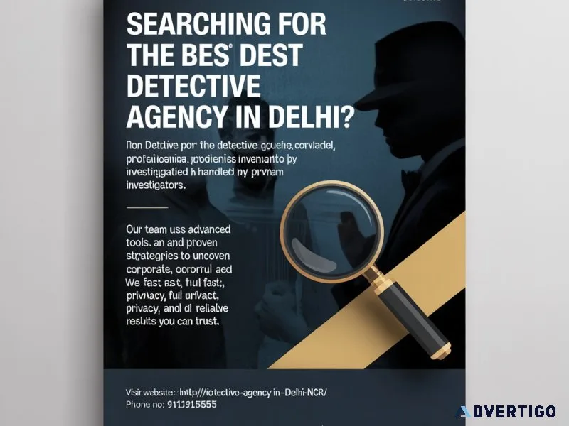 Best detective in delhi – trusted private investigation experts