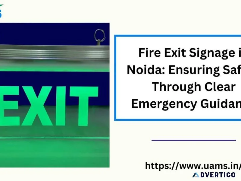 Fire exit signage in noida: ensuring safety through clear emerge