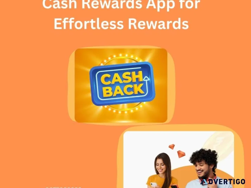 Cash rewards app for effortless rewards