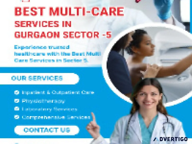Best multicare services in gurgaon sector 5