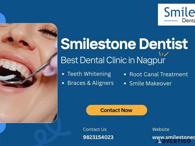 Smilestone dentist - best dental clinic in nagpur