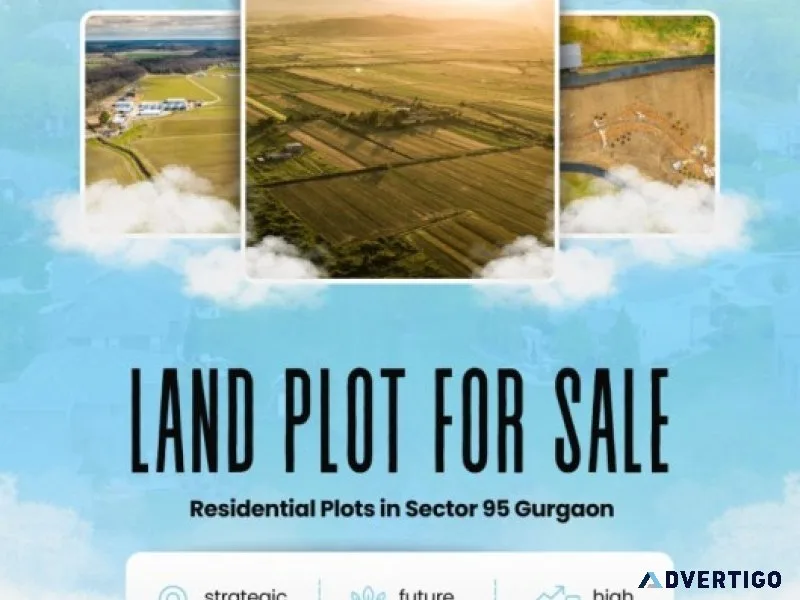 Top residential plots in sector 95 gurgaon – ideal for homebuyer